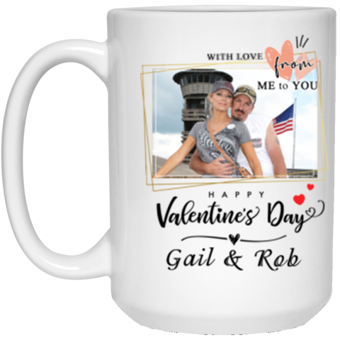 Valentine's Day Mug -- 15oz --  Gail & Rob -- CC