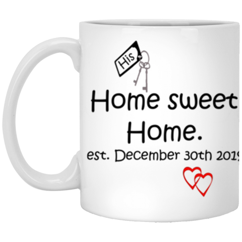 New Home Mug (Home Sweet Home couple) -- 11oz -- December 30th 2019 -- CC