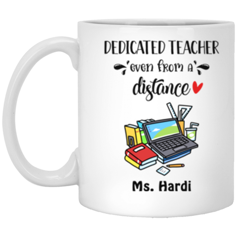 Teacher Mug --  Ms. Hardi -- 11oz -- CC