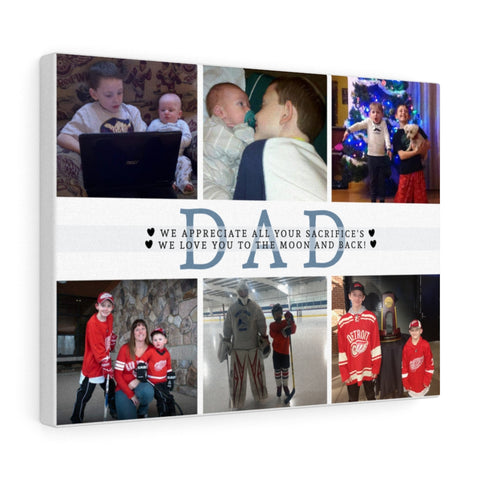 Dad poster -- We appreciate all your sacrifice's -- Canvas 16x12 -- printify