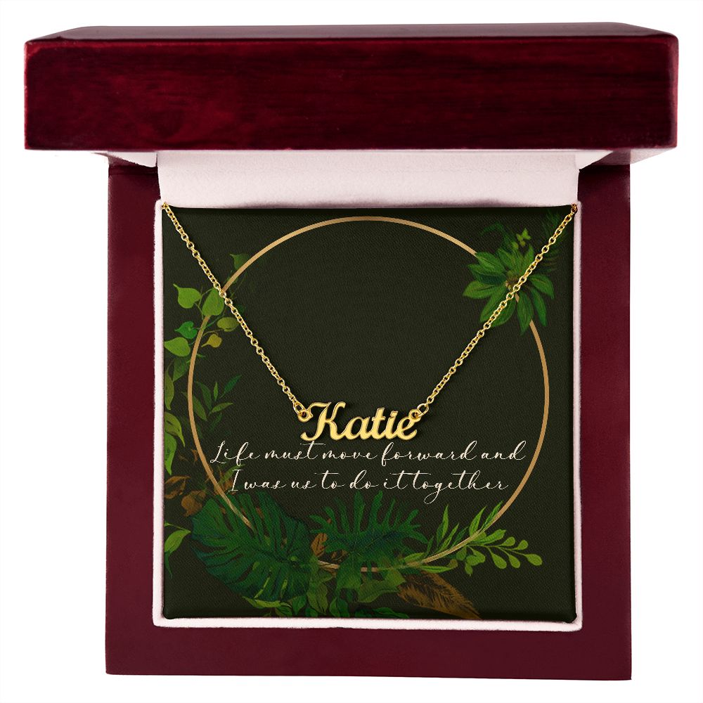 Alexandria - Life Must Move Forward - Custom Name Silver