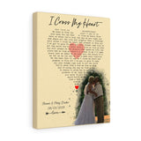 I Cross My Heart Lyrics -- Canvas 11"X14" -- Ronnie & Patsy Decker