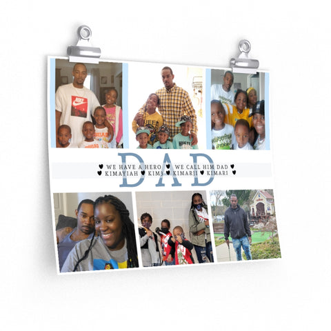 Print poster -- We have a hero, we call him dad ,Kimayiah, kim3, Kimarji, Kimari -- 11x14 -- Printify