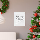 Print poster -- Money is the Illusion -- 11x14 -- Printify