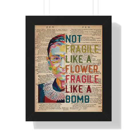 Printify Black Framed 11x14 Poster - Not Fragile Like A Flower RBG - Design 1