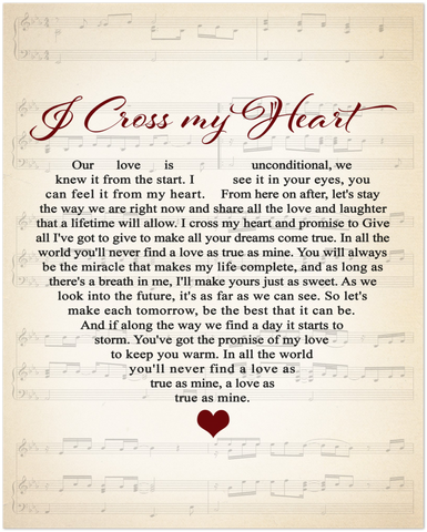 Song Lyrics --  I Cross My Heart -- 32 -- 8''x10'' -- Gelato