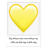 Print poster -- Say what you mean, mean what you say -- 6x8 -- Gelato