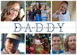 Daddy Family Prints -- Unframed 20''x28'' -- FOREVER WE WILL LOVE YOU