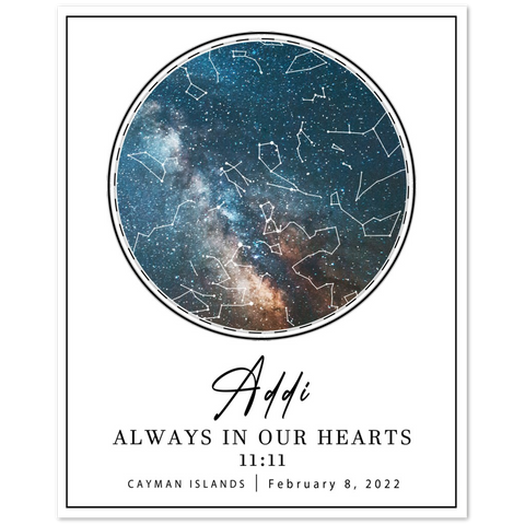 Star map -- Addi Always in our hearts 11:11 -- 8x10 -- Gelato