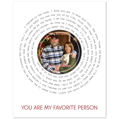 Vinyl -- John & Jessica You are my favorite person -- 8x10 -- Gelato