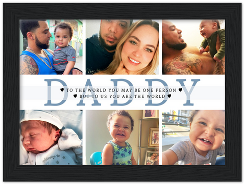 To the world you may be one -- Black framed 6x8 -- Gelato