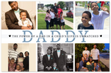 Daddy Family Prints -- Unframed 11''x17'' -- The power of a dad