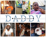 Daddy Family Prints -- Unframed 8''x10'' -- My Hero Is My Daddy