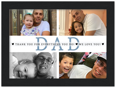 Dad poster -- Thank you for everything -- Black Framed / 6”x8” -- gelato
