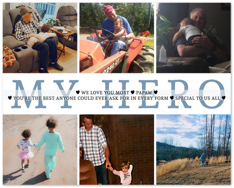 Dad poster -- My Hero -- UNF 16x20 -- Gelato