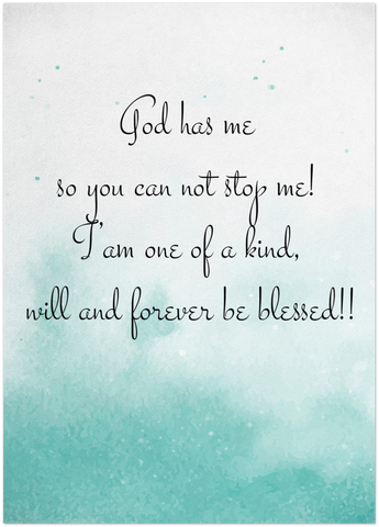 Your Own Quote -- 5''x 7'' -- God has me