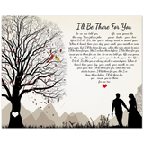 Lyrics -- I’ll Be There For You -- 8''x10'' -- Gelato