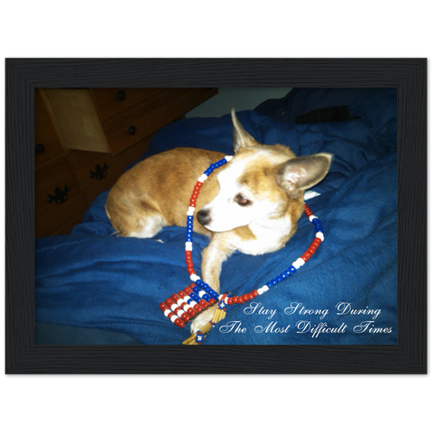 Print poster -- Stay Strong During (New) -- Black framed 6x8 -- Gelato