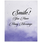 Your Own Quote -- Poster/ 8''x10'' -- Smile!  You Have Many Blessings