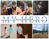 Dad poster -- My Hero -- UNF 16x20 -- Gelato