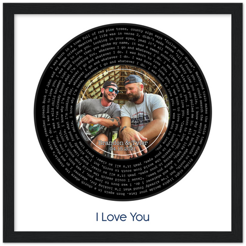 Vinyl -- Brandon & Tyler  -- Black frame 12x12 -- Gelato