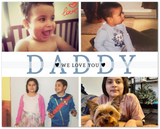 Daddy Family Prints -- Unframed 8''x10'' -- We Love You 2