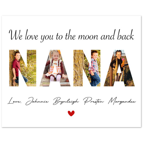 Photo Collage Prints -- Poster/ 8''x10'' -- NANA